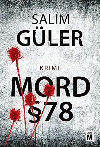 Mord §78 (Ein Lübeck-Krimi, Band 1) von Edition M